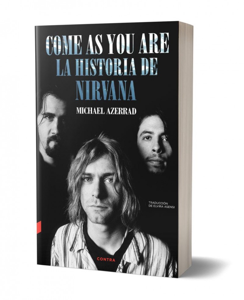 'Come As You Are. La historia de Nirvana.'