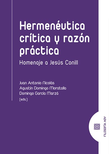 "Hermenéutica crítica y razón práctica" presentació i homenatge a Jesús Conill