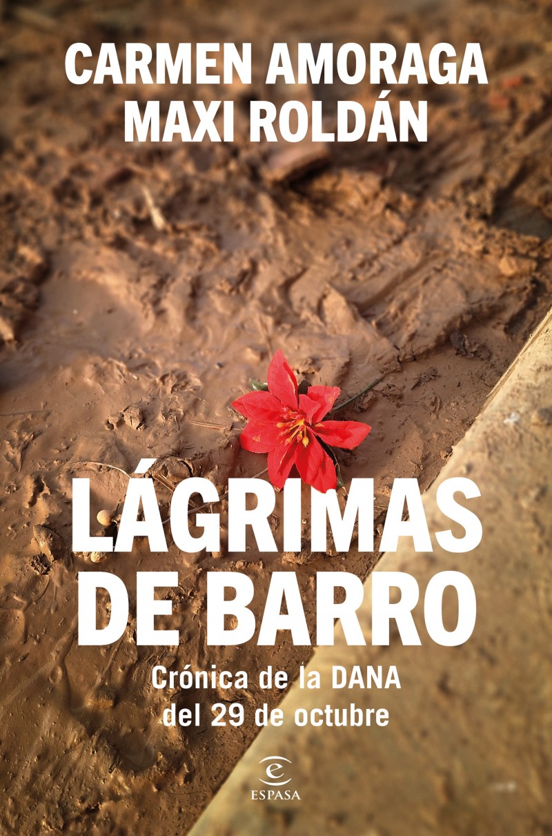 PRESENTACIÓ LLIBRE "LAGRIMAS DE BARRO. CRÓNICA DE LA DANA". CARMEN AMORAGA I MAXI ROLDÁN
