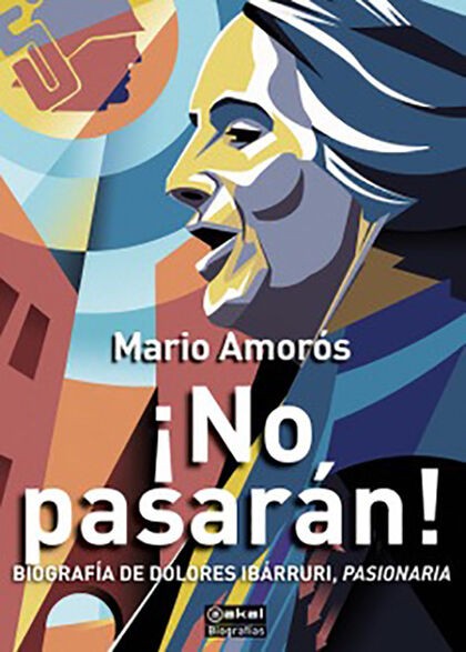 Presentaci&oacute; del llibre &ldquo;&iexcl;No pasar&aacute;n! Biograf&iacute;a de Dolores Ib&aacute;rruri, Pasionaria&rdquo;