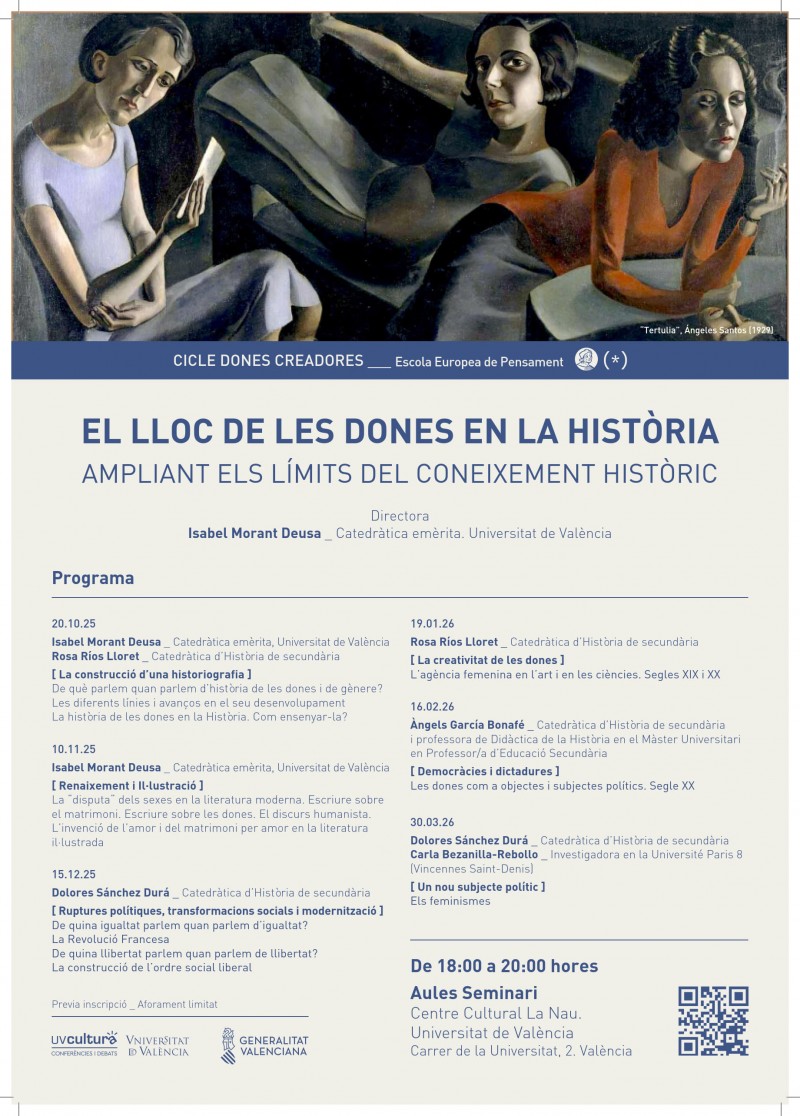 SEMINARI - EL LLOC DE LES DONES EN LA HISTÒRIA. AMPLIANT ELS LÍMITS DEL CONEIXEMENT HISTÒRIC.  La construcció d’una historiografia